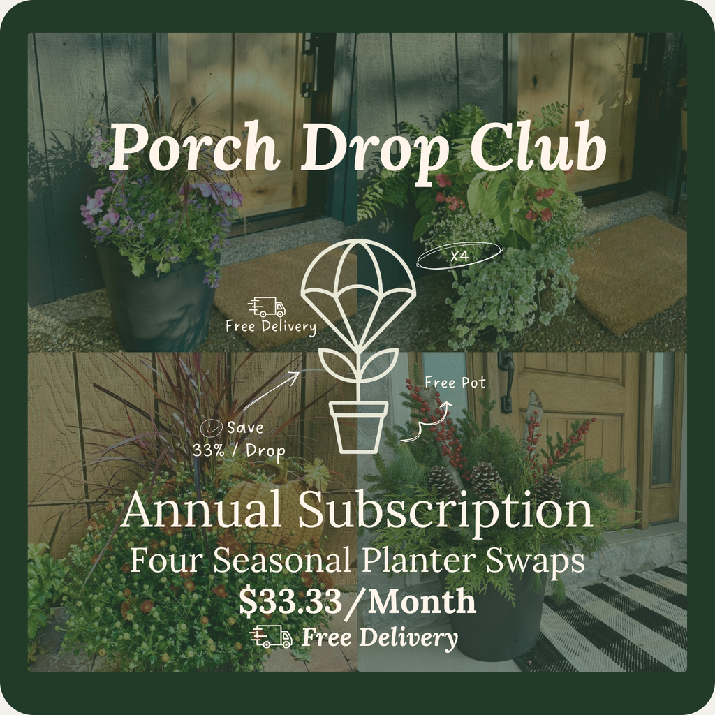 Porch Drop Club – Seasonal Planter Subscription (4 Drops)